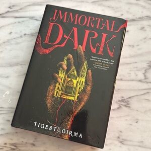 Immortal Dark by Tigest Girma Book Hardcover Sprayed Edges